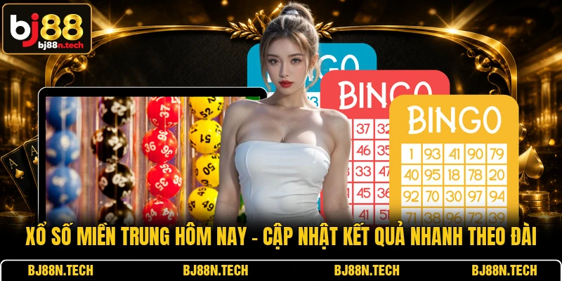 Xổ Số Miền Trung Hôm Nay - Cập Nhật Kết Quả Nhanh Theo Đài